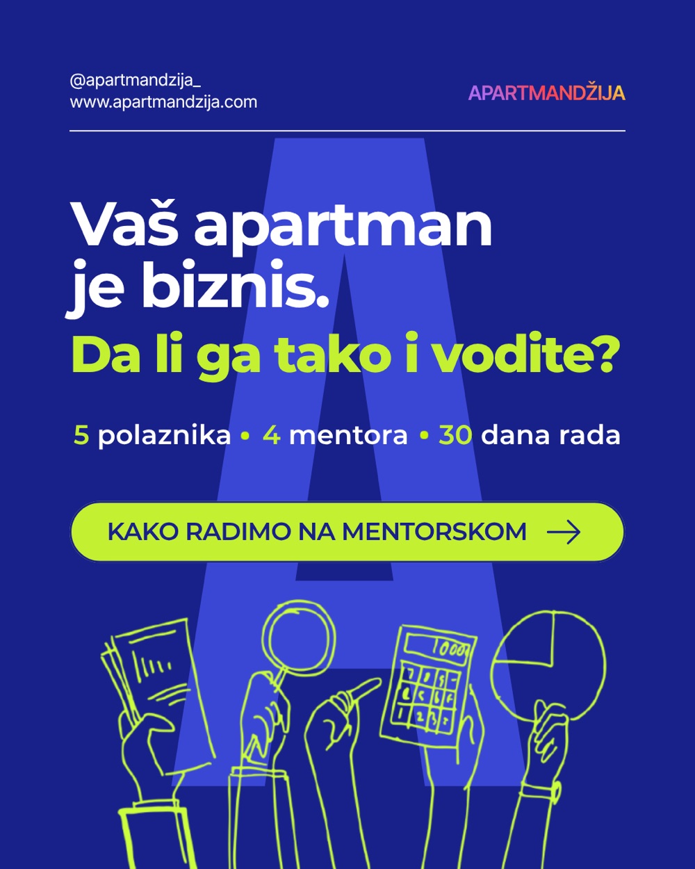 Vaš apartman je biznis — da li ga tako i vodite? 5 polaznika, 4 mentora, 30 dana rada.